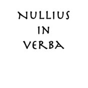 Nullius in Verba
