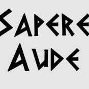 Sapere Aude (Dare to Believe)