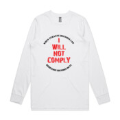 I Will Not Comply (White) - AS Colour - Base Long Sleeve