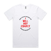 I Will Not Comply (White) - AS Colour - Tarmac V-Neck Tee