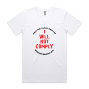 I Will Not Comply (White) - AS Colour - Tarmac V-Neck Tee