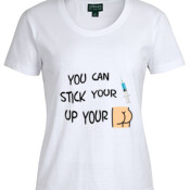 Stick Your Vaccine - Ladies Tee - On Special!