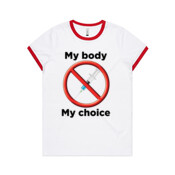 My Body My Choice - AS Colour Women's Ringer Tee
