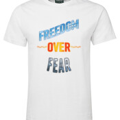 Freedom Over Fear - Men's Tee - On Special! 