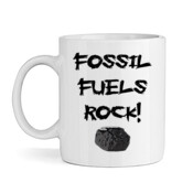 Fossil Fuels Rock! - High quality ceramic white mug