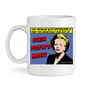 Margaret Thatcher - Other People's Money - High quality ceramic white mug